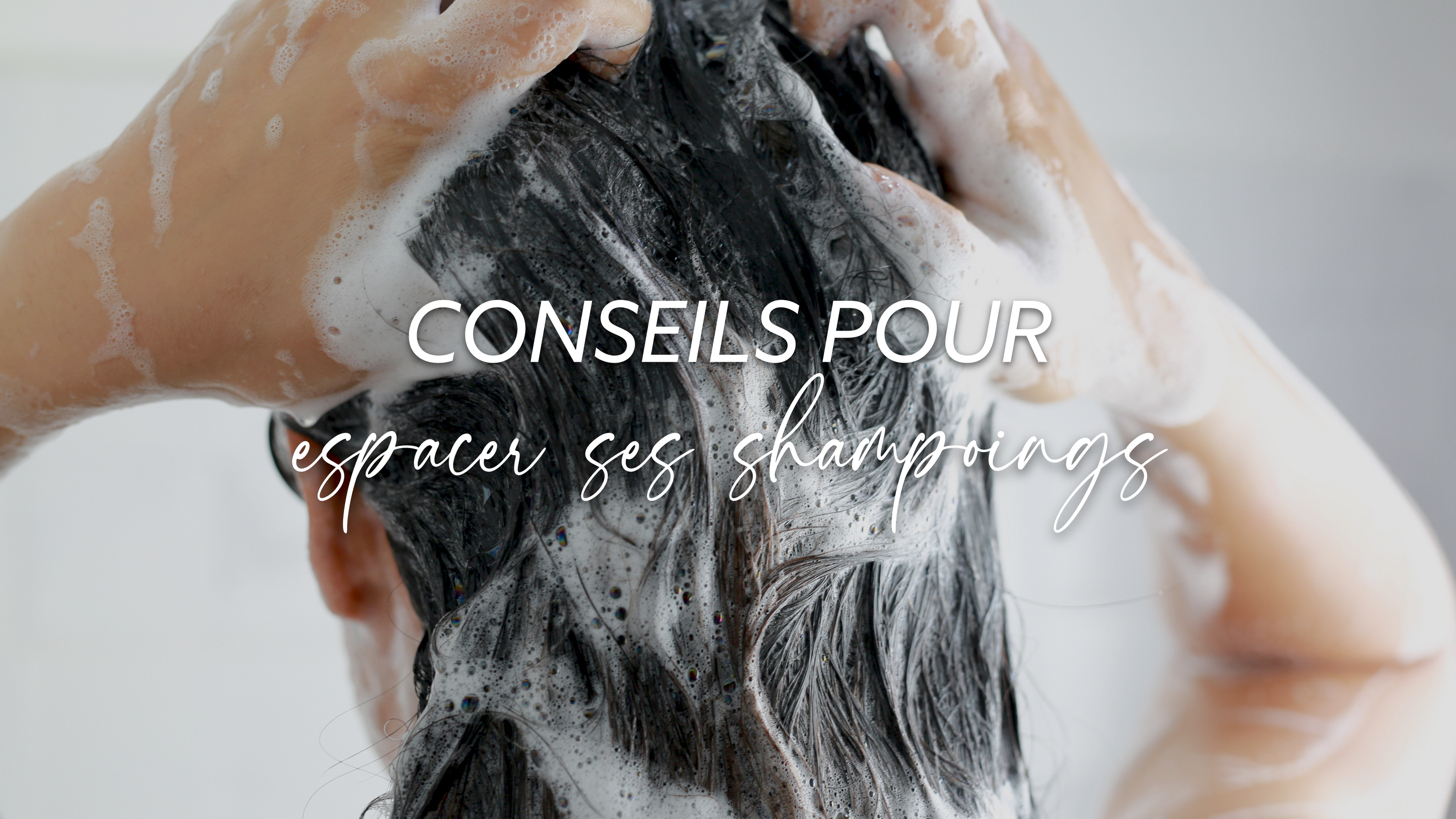 Comment espacer ses shampoings sans avoir les cheveux gras ?