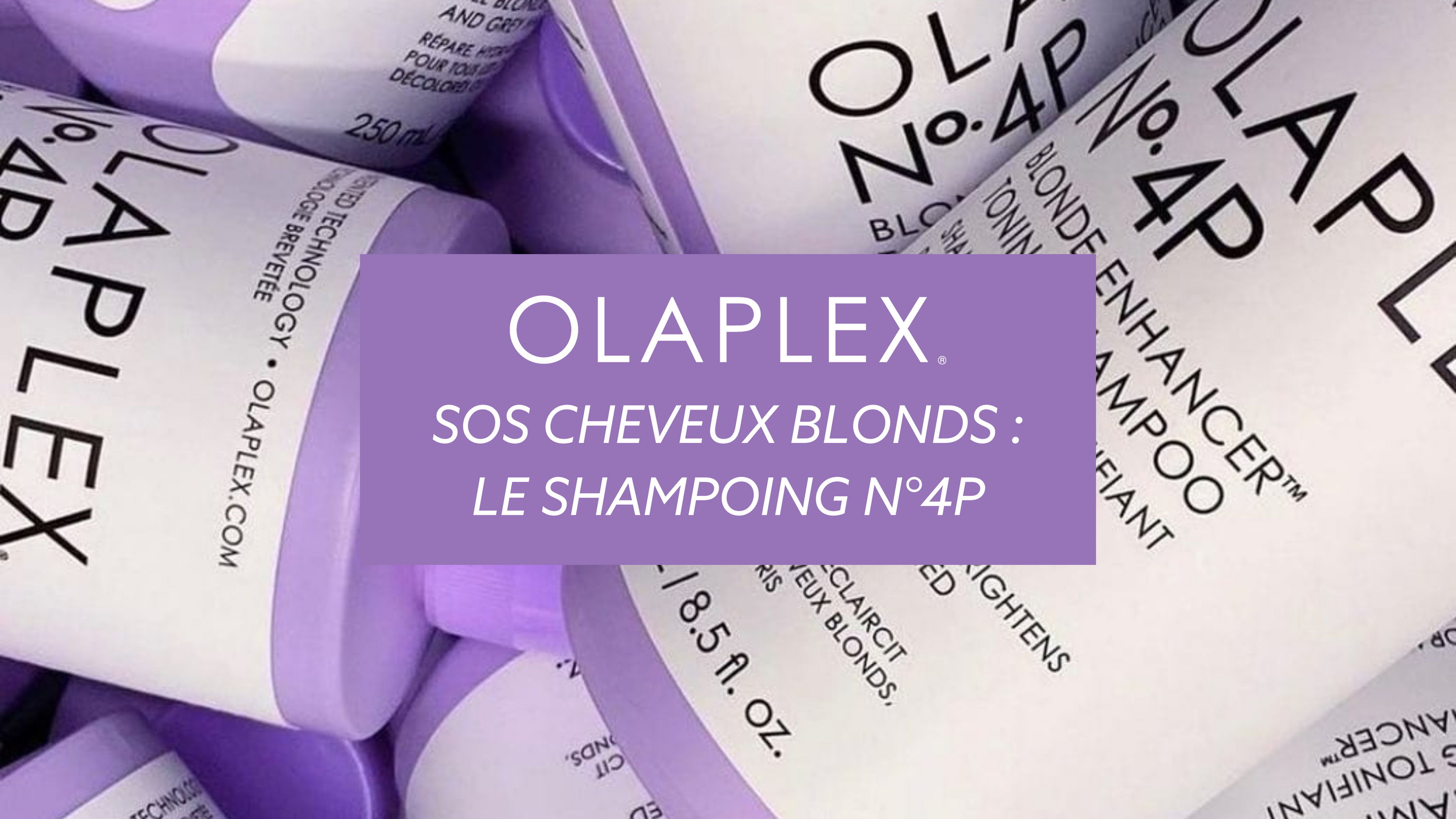 Olaplex N°4P : Le shampoing idéal pour les cheveux blonds